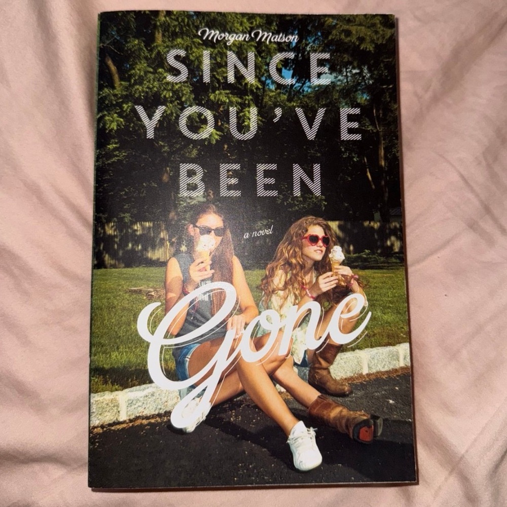 Book | Since You’ve Been Gone (A Novel)